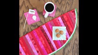 QuiltAsYouGo Watermelon Table Runner [upl. by Introk42]