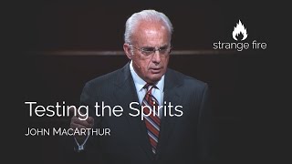 Testing the Spirits John MacArthur Selected Scriptures [upl. by Hawley]