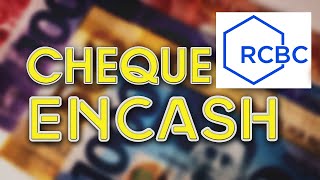 HOW TO ENCASH CHECK IN RCBC Rizal Commercial Banking Corporation [upl. by Yaya153]