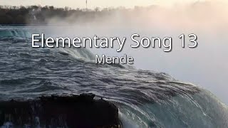 Mende  Elementary Song 13 sim [upl. by Balf]