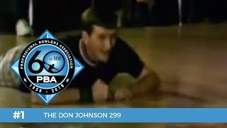 PBA 60th Anniversary Most Memorable Moments 1  Don Johnson Bowls 299 at Tournament of Champions [upl. by Ydnim771]