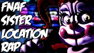 FNAF Sister Location Rap ft DAGames  quotNever Just Onequot [upl. by Eiahpets]