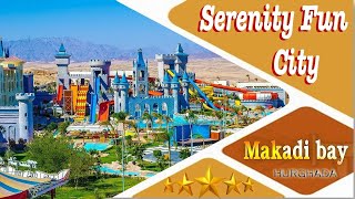 Hotel Serenity Fun City 5 Makadi bay 🎡 Water Park Best Hurghada Vlog  HD [upl. by Brabazon850]