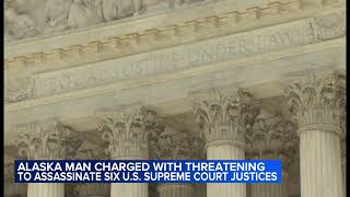 Man charged with threatening to assassinate 6 Supreme Court justices [upl. by Rebecka823]