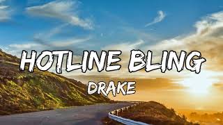 Drake  Hotline Bling Lyrics [upl. by Assirk]