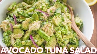 Healthy Avocado Tuna Salad Recipe  Light Lemon Dressing [upl. by Rider]