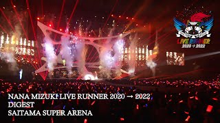 水樹奈々「NANA MIZUKI LIVE RUNNER 2020 → 2022」ダイジェスト映像 [upl. by Auqcinahs]