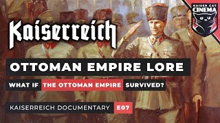 Kaiserreich Documentary E07  Crown and Crescent Ottoman Empire MiddleEast Balkans Bulgaria [upl. by Paluas]