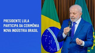 Presidente Lula participa da cerimônia Nova Indústria Brasil [upl. by Asila812]