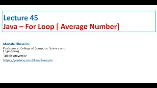 Lecture 45 Java  Loop  For Loop  Average Number  بالعربي [upl. by Elburt961]