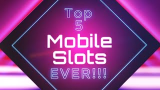 The 5 Best Mobile Slot Games Ever Made  MS4U Top Picks [upl. by Backer]