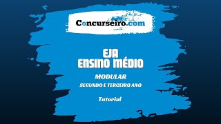 Tutorial  CURSO MODULAR  EJA ENSINO MÉDIO  SEGUNDO E TERCEIRO ANO 2024 [upl. by Alyehc]