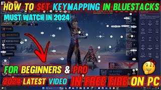 HOW TO SET KEYMAPPING IN FREE FIRE ON PC 2024😍  KEYMAPING KAISE KAREN FREE FIRE MEIN  2024 VIDEO [upl. by Vassar]