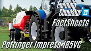 LS22 FactSheet Ballenpresse Pöttinger Impress 185VC Pro [upl. by Pavkovic]