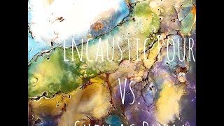 Wax on Wednesdays Encaustic Painting Burn vs Pour [upl. by Stevy]