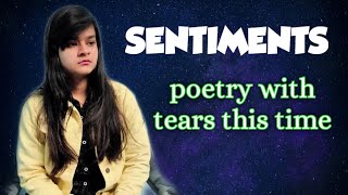 Sentiments  hindi sad poem  sad poetry latest hindi poetry  vanshika namdev [upl. by Mariska]