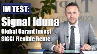 Lohnt sich die Signal Iduna Global Garant Invest  SIGGI Flexible Rente [upl. by Aicenek715]