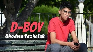 DBOY  Ghodwa Tazhelek  غدوا تزهالك Official Music Video [upl. by Redan814]