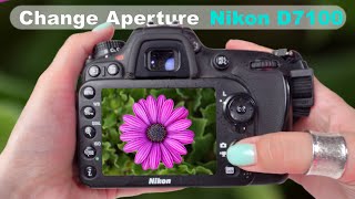 How to Adjust Aperture on Nikon D7100 StepbyStep Guide [upl. by Oirromed]