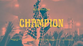 Champion  Bethel Music amp Dante Bowe [upl. by Darken622]