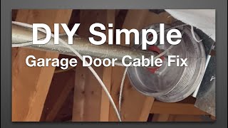 DIY Simple Garage Door Cable Fix [upl. by Eireva]