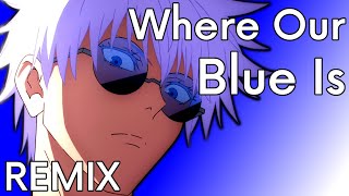 Jujutsu Kaisen Season 2 OP Remix EDM Cover Where Our Blue Is 青のすみか [upl. by Heloise556]