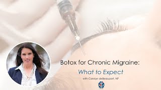 Botox for Chronic Migraine What to Expect  Episode 27  Spotlight on Migraine [upl. by Ndnarb]