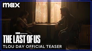 The Last of Us Season 2  The Last of Us Day Official Teaser  Max [upl. by Harwilll]