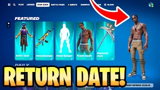 Travis Scott Skin RETURN RELEASE DATE Travis Scott Coming Back To Fortnite [upl. by Netty]