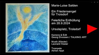 Ein Friedensengel für Troisdorf  MarieLuise Salden  Feierliche Enthüllung 251024 [upl. by Kenlay]