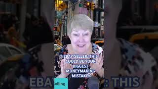 Your BIGGEST eBay Selling Moneymaking Mistake [upl. by Eelrahs]