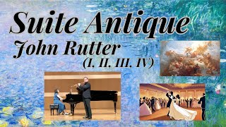 John RUTTER  SUITE ANTIQUE for Flute and Piano I II III IV [upl. by Adlecirg]