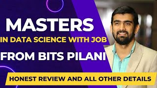 MastersMTech In Data Science With Job From BITS PILANI  Honest Review And All Other Details [upl. by Hiamerej]