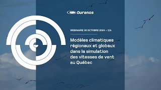 Modèles climatiques régionaux et globaux dans la simulation des vitesses de vent au Québec [upl. by Coney210]