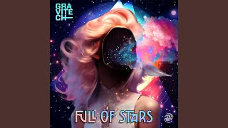 Full Of Stars [upl. by Etram]