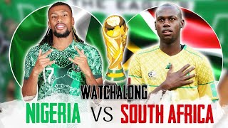 NIGERIA Vs SOUTH AFRICA  LIVE WATCHALONG  WORLD CUP QUALIFIERS [upl. by Freedman]