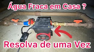 PRESSURIZADOR DE ÁGUA PARA CASAS 🏠 NÃO FIQUE COM ÁGUA FRACA EM CASA [upl. by Akeryt]