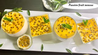 Passion fruit Mousse with just 3 ingredients [upl. by Nwahsed]