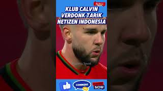 TRIK KLUB CALVIN VERDONK NEC NIJMEGEN TARIK NETIZEN INDONESIA [upl. by Fletch]