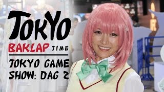 Tokyo Game Show Dag 2  Tokyo Baklap Time [upl. by Elleynad]