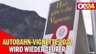 AutobahnVignette 2022 wird wieder teurer [upl. by Acinnej768]