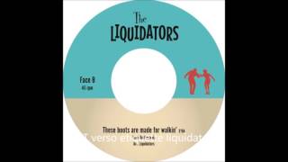 The Liquidators  These Boots are made for walkin   ska version [upl. by Otanutrof]