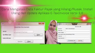 TutorialCara Mengatasi Data EFaktur yang HilangRusak Install Ulang dan Update ETaxInvoice 30 [upl. by Delores]