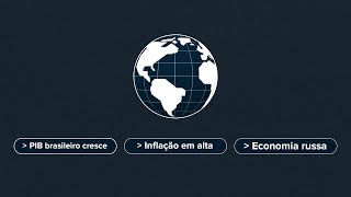 PIB brasileiro cresce Inflação em alta Economia russa  Minuto de Câmbio [upl. by Map352]