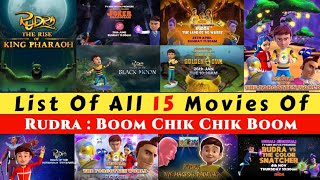 List of all movies of Rudra Boom Chik Chik Boom  2022 [upl. by Yenaled]