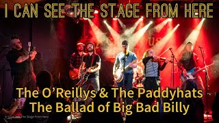 The OReillys amp The Paddyhats  The Ballad of Big Bad Billy [upl. by Girard]