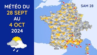 Météo du Samedi 28 Septembre au Vendredi 4 Octobre 2024 [upl. by Yeliah]