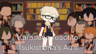 TSUKIYAMA Karasuno react to Tsukishima’s Au’s  Haikyuu  Gacha Club Reaction  REMAKE [upl. by Aleahpar]