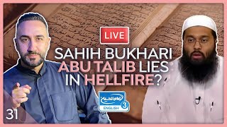 31 Sahih Bukhari “ABU TALIB LIES IN HELLFIRE”  Sayed Ammar Nakshawani [upl. by Schwerin]