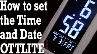 How to set the Time and Date on the OttLite 2024 [upl. by Dagna]